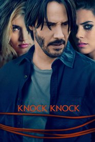 Nonton Streaming Online – Knock Knock (2015)